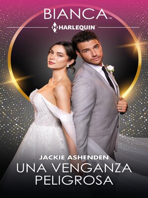 cover image of Una venganza peligrosa